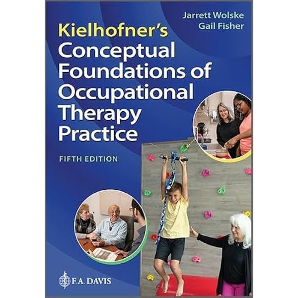 Foundations for Practice in Occupational Therapy: 9780702054471